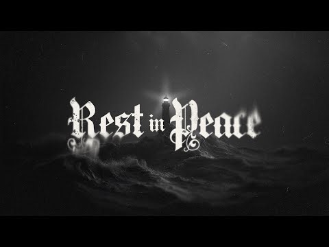 Rest In Peace // In Remembrance - 9:30am