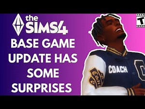 Sims 4 Base Game Update is Here.....
