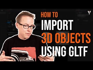 QuickTip: Import 3D Objects using GLTF