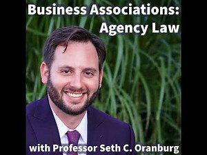 Agency Law – Episode 2: Authority of Agency