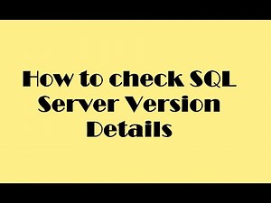 How to check SQL Server Version Details