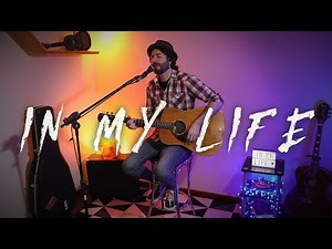 THE BEATLES - In My Life (Acoustic Cover) on SPOTIFY & APPLE