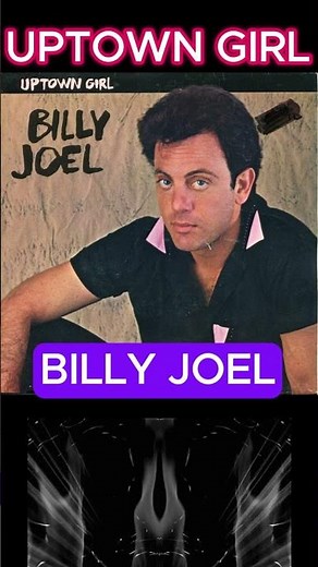 "Uptown Girl" - Billy Joel@timelesstunes0620 #80smusic #musichistory #billyjoel #classichits