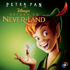 Peter Pan 2: Return to Neverland [Soundtrack] | Lyrics, Song Meanings & Music Videos