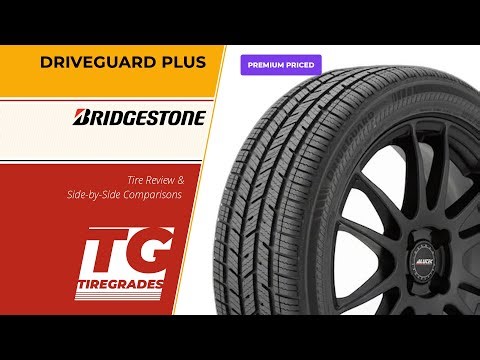 Bridgestone DriveGuard Plus Tire Review & Alternatives