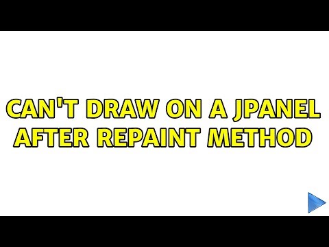 Can't draw on a JPanel after repaint method (2 Solutions!!)