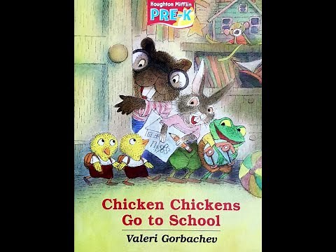Story - Chickens Chicken Go To School