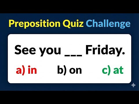 Preposition Quiz Challenge | Test Your English | English Prepositions Quiz | Improve Your Grammar
