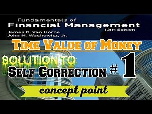 financial Management | chapter 3 | time value of money | self correction 1 | concept point