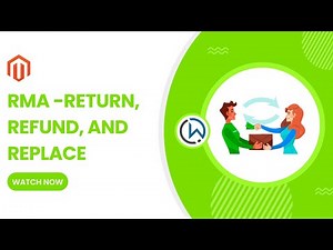 Magento RMA Return, Refund, and Replace