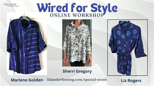 Join Janet for this Stylish Workshop. Learn pattern changes, collar drafting, industrial sewing techniques and sew much more! | Islander Sewing Systems