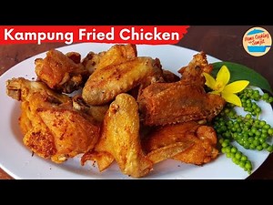 Kampung Fried Chicken | Fried Chicken with Fish Sauce Recipe