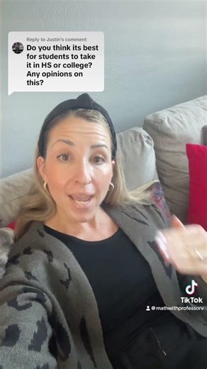 Student life advice! Calc in HS or college? Math with Professor V weighs in!