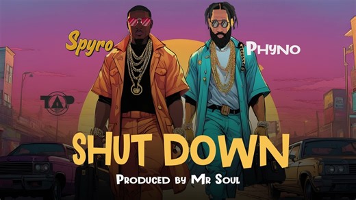 Listen to Spyro & Phyno in New Single “Shutdown”