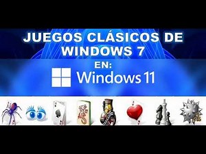 Instalar Los Juegos Clásicos De Windows 7 En Windows 11