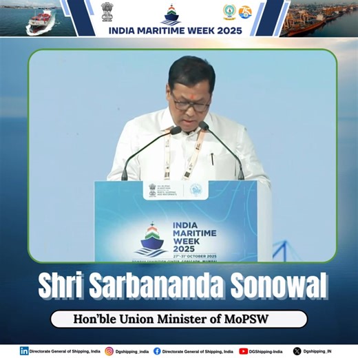 Hon’ble Union Minister, Ministry of Ports, Shipping and Waterways, Shri Sarbananda Sonowal, welcoming esteemed dignitaries and outlining the roadmap for a self-reliant and globally connected Maritime India. The Minister highlighted the focus on green shipping, Atmanirbhar shipbuilding, and the development of sustainable trade corridors, reaffirming India’s commitment to advancing its maritime capabilities in line with the nation’s vision of Atmanirbhar Bharat and global maritime leadership. Indi