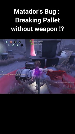 This Matador Bug shouldn't exist !! - #identityv