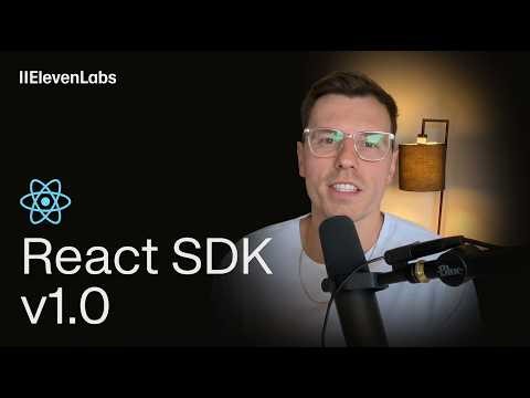 The New ElevenAgents React SDK