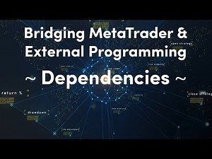 2) Dependencies | DWX ZeroMQ Connector for Algorithmic Trading