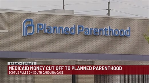 U.S. Supreme Court sides with SC, Medicaid blocked at Planned Parenthood