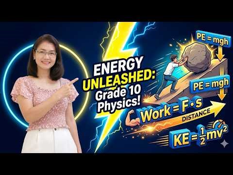 Grade 10, PHYSICS , WORK AND ENERGY