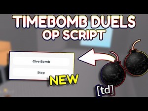 *NEW* Timebomb Duels OP Script (PASTEBIN) 2026