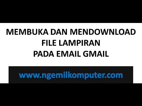[Seri Tutorial : email] Membuka dan Mendownload File Lampiran pada Email Gmail