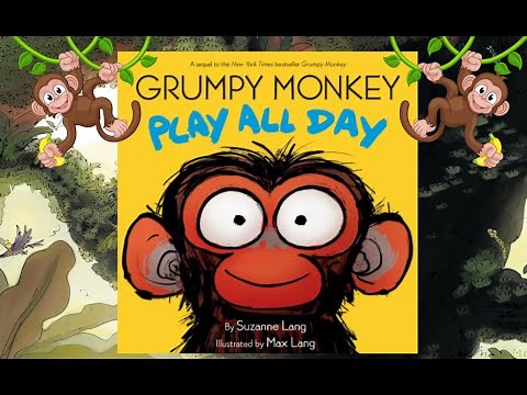 🤣 🤝Grumpy Monkey Play All Day | Fun Read-Aloud I Balancing Play & Responsibilities I Q's & Activity