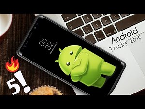 Top 5 Best Android Tricks 2019