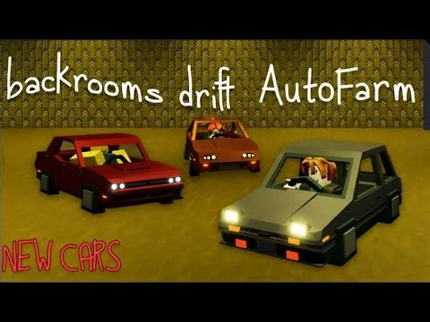BackRooms Drift Script Auto Farm , Free Unlock Method Gamepass