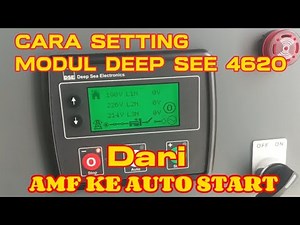 CARA SETTING MODUL DEEP SEE 4620 PADA GENSET || AMF KE AUTO START