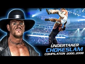 wwe undertaker chokeslams compilation 2000-2008
