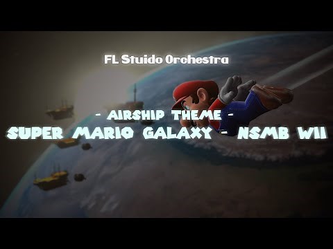Airship Theme - Super Mario Galaxy / NSMB Wii Orchestra (2021)