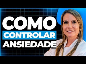 Como controlar a ANSIEDADE em 5 minutos do seu dia (TÉCNICAS PODEROSAS)