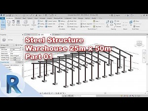 Basic Revit Steel Structural - Project Warehouse 25m X 50m Part 01