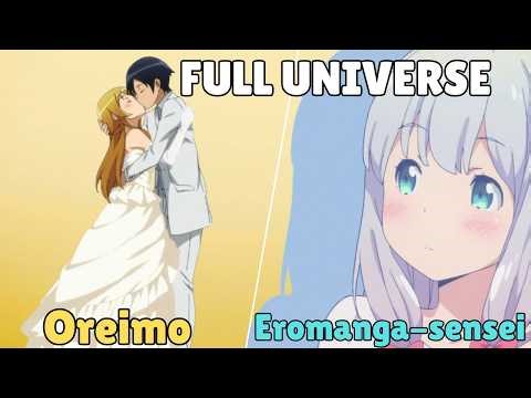 The Anime Universe NOBODY Expected- FUSHIMIVERSE #oreimo