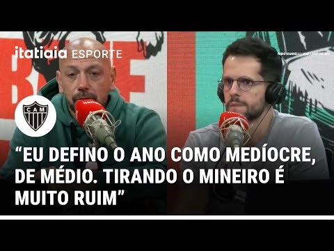 COMENTARISTAS FAZEM A RETROSPECTIVA DO ANO DO ATLÉTICO E ALERTAM PARA 2026