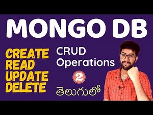 Mongo DB in telugu | Insert Find Update Delete | CRUD Operations | Vamsi Bhavani