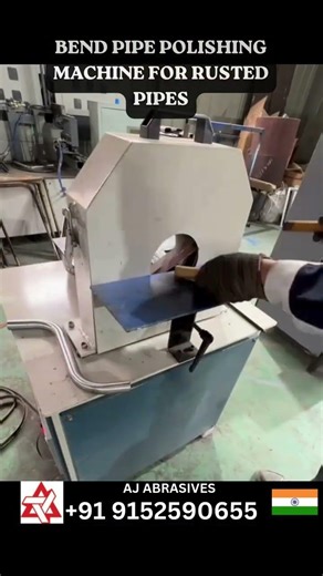 BEND PIPE POLISHING MACHINE FOR RUSTED PIPES