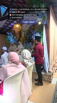 EMCEE + LIVE SINGING + DJ + SOUND SYSTEM #MCNikah #EmceeMalaysia #MajlisNikah #Nikah #PASystem
