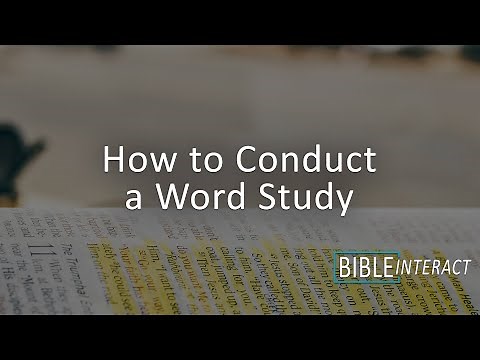 How to Conduct a Word Study (Using an Interlinear Bible)
