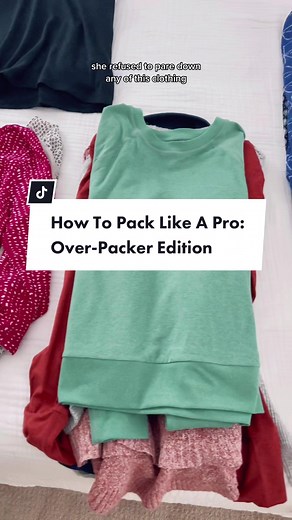 How to Pack Like a Pro: Over-Packer Edition - Packing Checklist Included