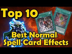 Top 10 Best Normal Spell Card Effects (To Ignore Costs With Diamond Dude) in YuGiOh
