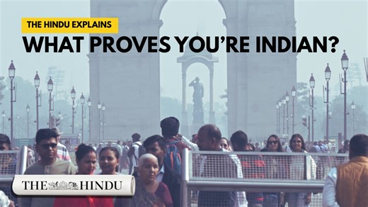 Watch: What proves you’re Indian? It’s complicated | The Hindu Explains