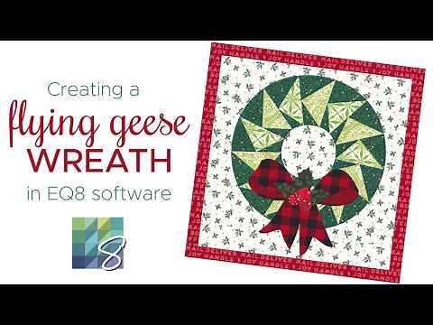 How to Create a Flying Geese Wreath Block with Electric Quilt 8 (EQ8)