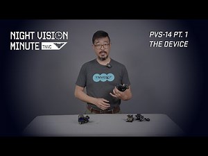 Night Vision Minute | PVS-14 - The Device