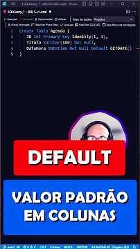 Como usar DEFAULT no SQL Server - Valor padrão nas colunas