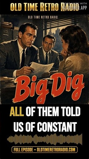 Dragnet - "Big Dig" (Old Time Radio, 1954) | Dragnet | Old Time Radio