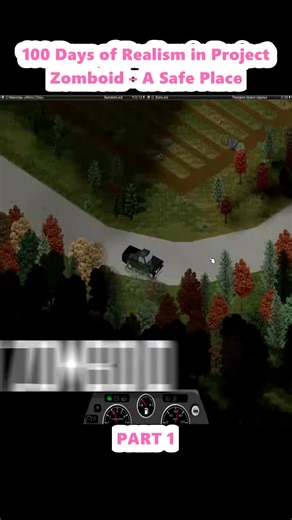 100 Days of Realism in Project Zomboid – A Safe Place (1)