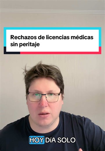 Rechazos de licencias médicas sin peritaje en Chile